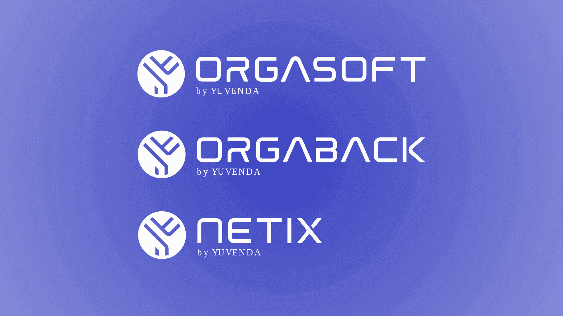 Three product logos: ORGASOFT, ORGABACK, and NETIX, all with the 'by YUVENDA' tagline.